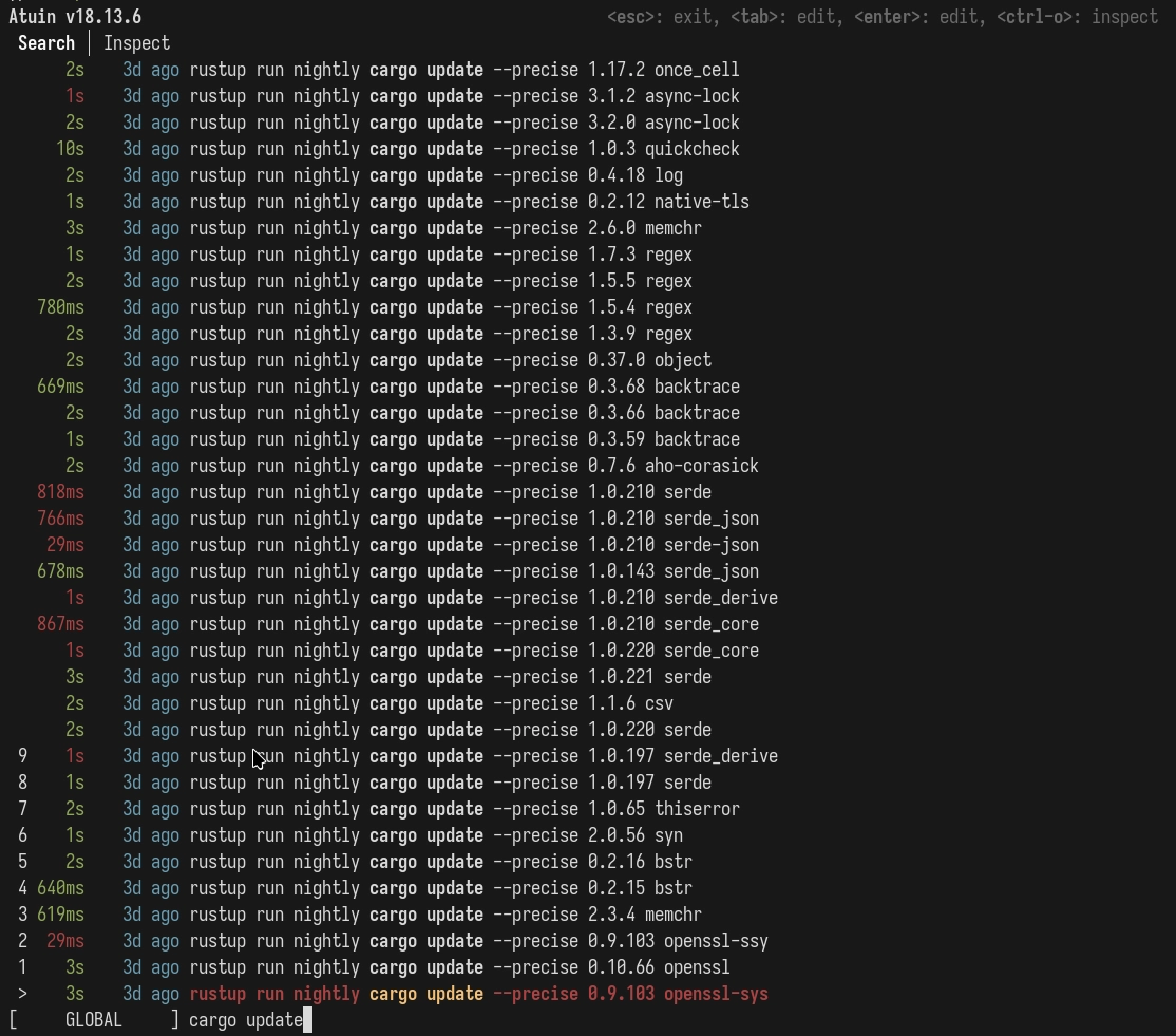 Atuin command run history. Every of the 36 commands is in the form of `rustup run nightly cargo update --precise` and then a version and a name of a crate. Some crates like regex and serde_json are repeated multiple times.