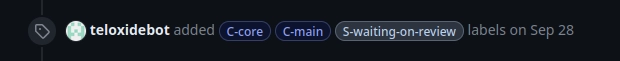 GitHub event: teloxidebot added C-core, C-main and S-waiting-on-review tags